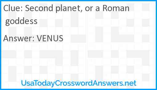 Second planet, or a Roman goddess Answer
