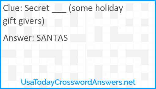 Secret ___ (some holiday gift givers) Answer