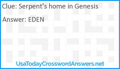 Serpent's home in Genesis Answer