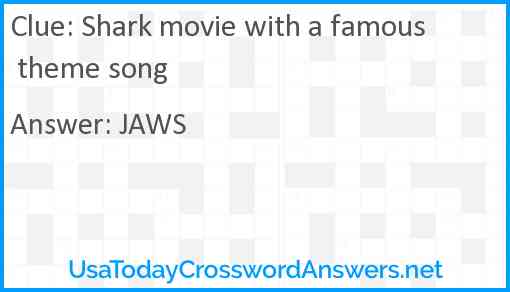 Shark movie with a famous theme song Answer