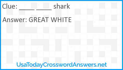 ____ ____ shark Answer