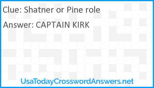 Shatner or Pine role Answer