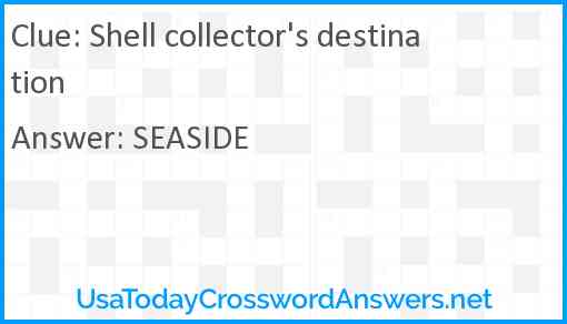 Shell collector's destination Answer