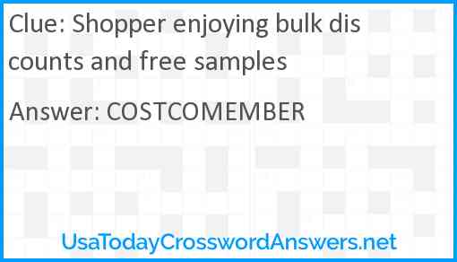 Shopper enjoying bulk discounts and free samples Answer