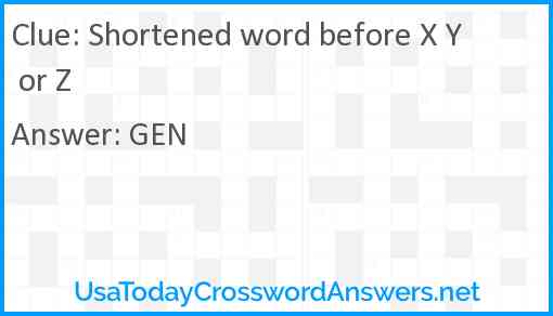 Shortened word before X Y or Z Answer