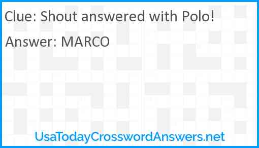 Shout answered with Polo! Answer