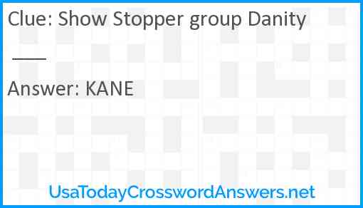 Show Stopper group Danity ___ Answer