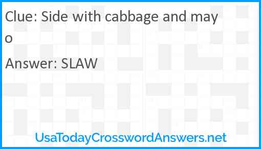 Side with cabbage and mayo Answer