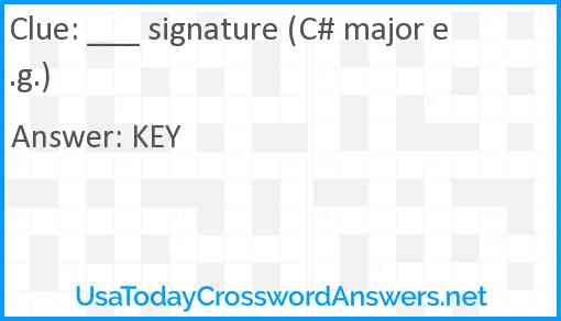 ___ signature (C# major e.g.) Answer