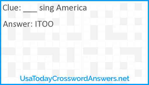 ___ sing America Answer
