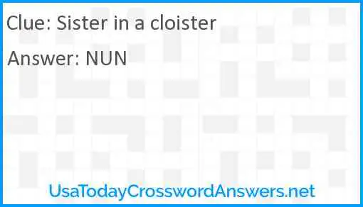 Sister in a cloister Answer
