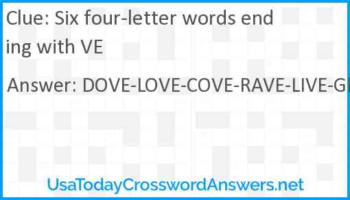 Six four-letter words ending with VE Answer