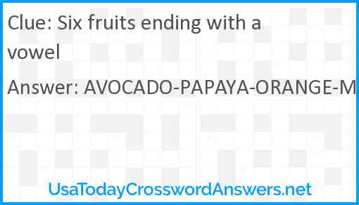 Six fruits ending with a vowel Answer