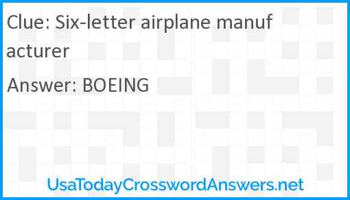 Six-letter airplane manufacturer Answer