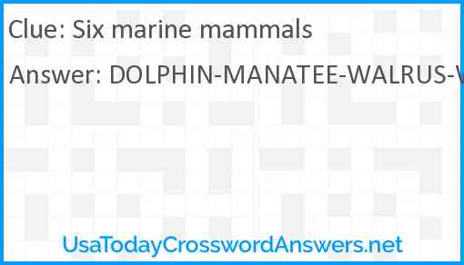 Six marine mammals Answer