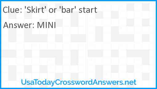 'Skirt' or 'bar' start Answer