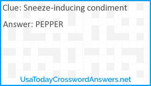 Sneeze-inducing condiment Answer