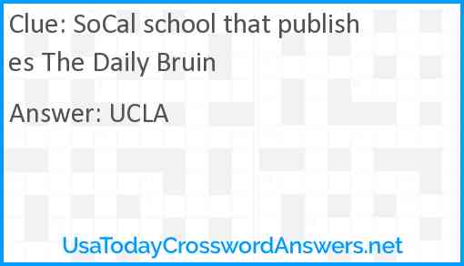 SoCal school that publishes The Daily Bruin Answer