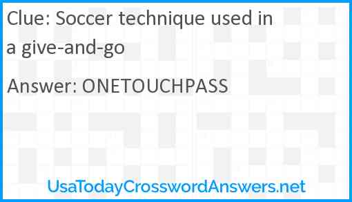 Soccer technique used in a give-and-go Answer