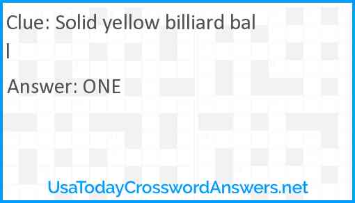 Solid yellow billiard ball Answer