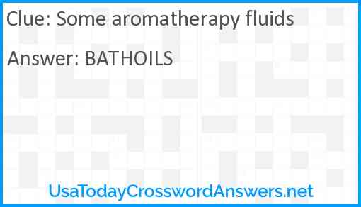 Some aromatherapy fluids Answer