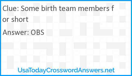 Some birth team members for short Answer
