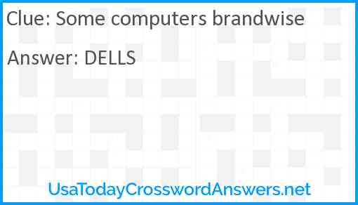 Some computers brandwise Answer