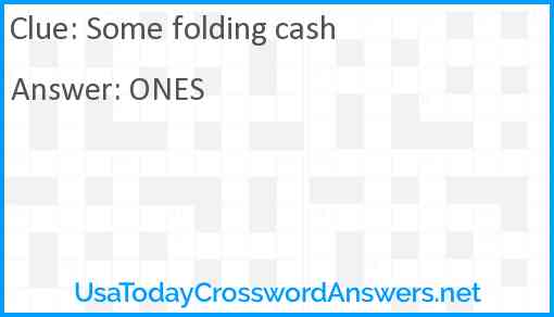 Some folding cash Answer