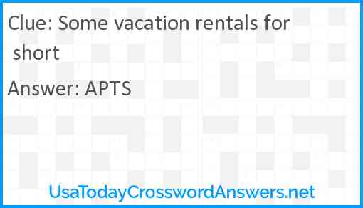 Some vacation rentals for short Answer