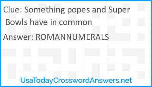 Something popes and Super Bowls have in common Answer
