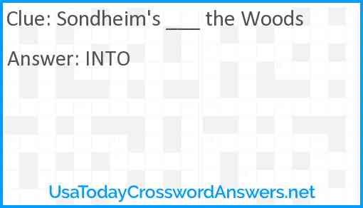 Sondheim's ___ the Woods Answer