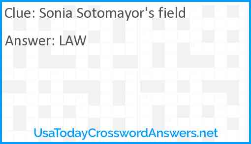Sonia Sotomayor's field Answer
