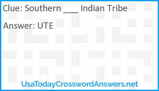 Southern ___ Indian Tribe Answer