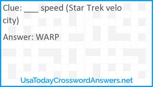 ___ speed (Star Trek velocity) Answer