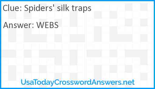 Spiders' silk traps Answer