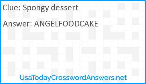 Spongy dessert Answer