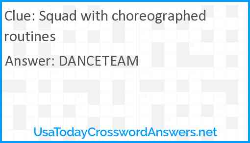 Squad with choreographed routines Answer
