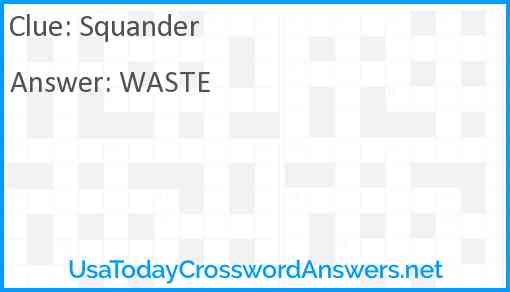 Squander Answer