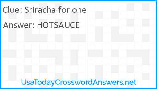 Sriracha for one Answer