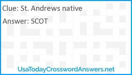 St. Andrews native Answer