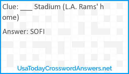 ___ Stadium (L.A. Rams' home) Answer
