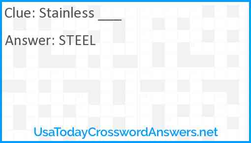 Stainless ___ Answer