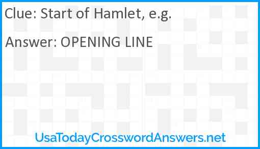 Start of Hamlet, e.g. Answer
