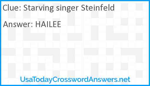 Starving singer Steinfeld Answer