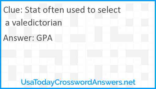 Stat often used to select a valedictorian Answer