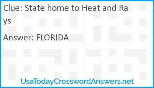 State home to Heat and Rays Answer