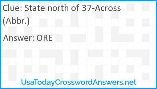 State north of 37-Across (Abbr.) Answer