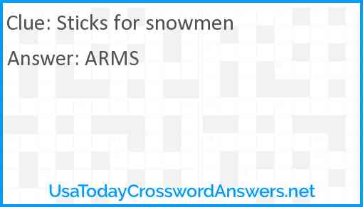 Sticks for snowmen Answer