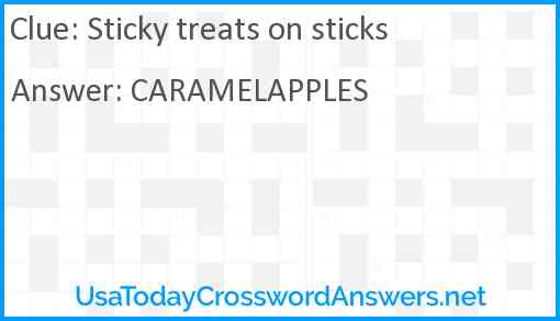 Sticky treats on sticks Answer