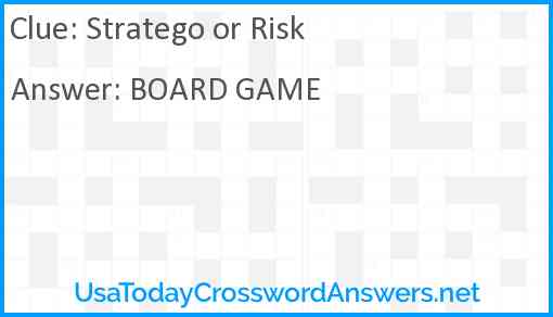 Stratego or Risk Answer